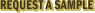 Request A Sample Request A Sample